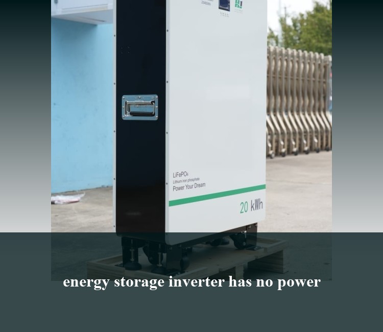 energy storage inverter has no power