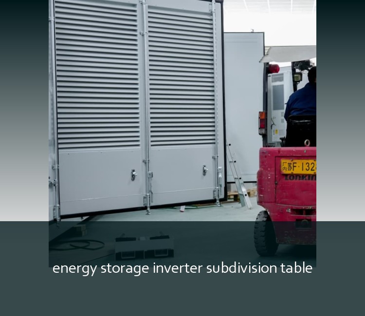 energy storage inverter subdivision table