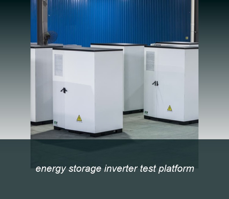 energy storage inverter test platform