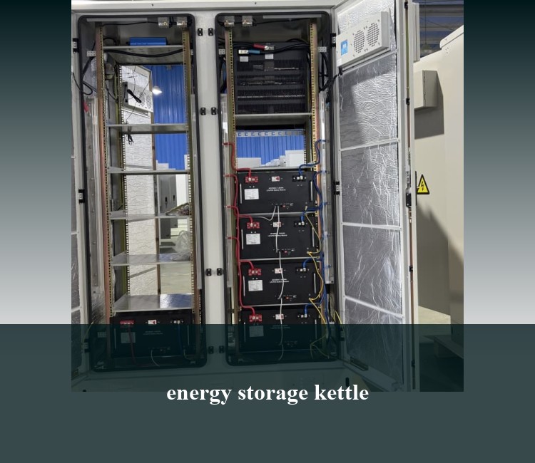 energy storage kettle