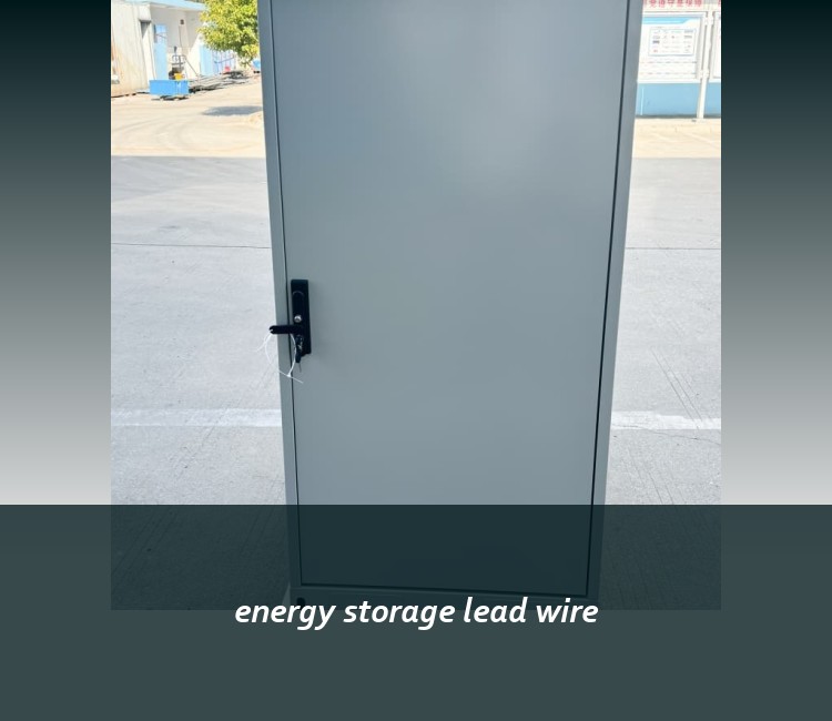 energy storage lead wire