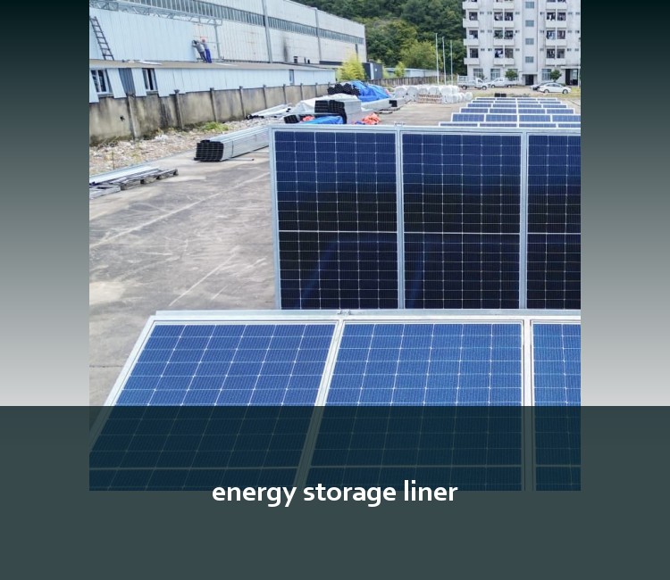 energy storage liner