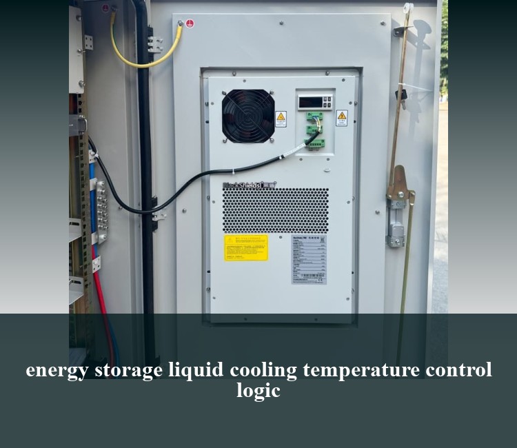 energy storage liquid cooling temperature control logic