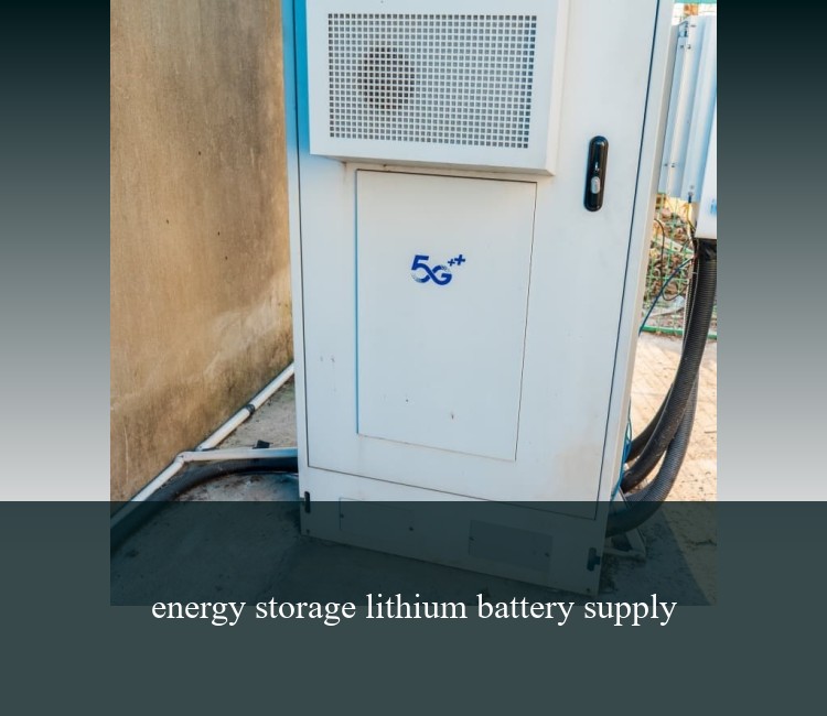 energy storage lithium battery supply