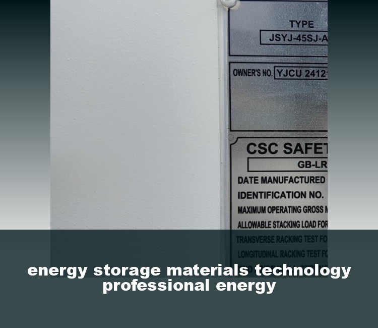 energy storage materials technology professional energy