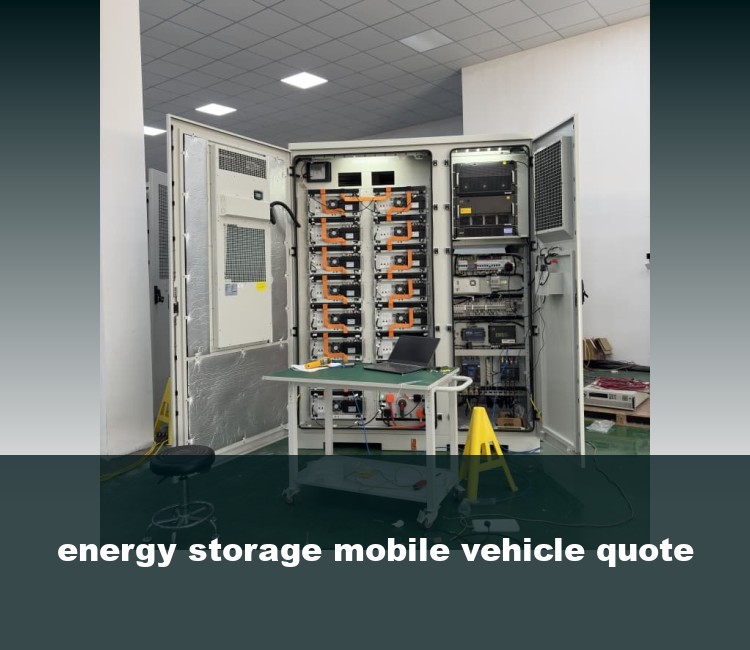 energy storage mobile vehicle quote