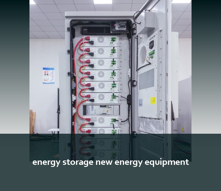 energy storage new energy equipment