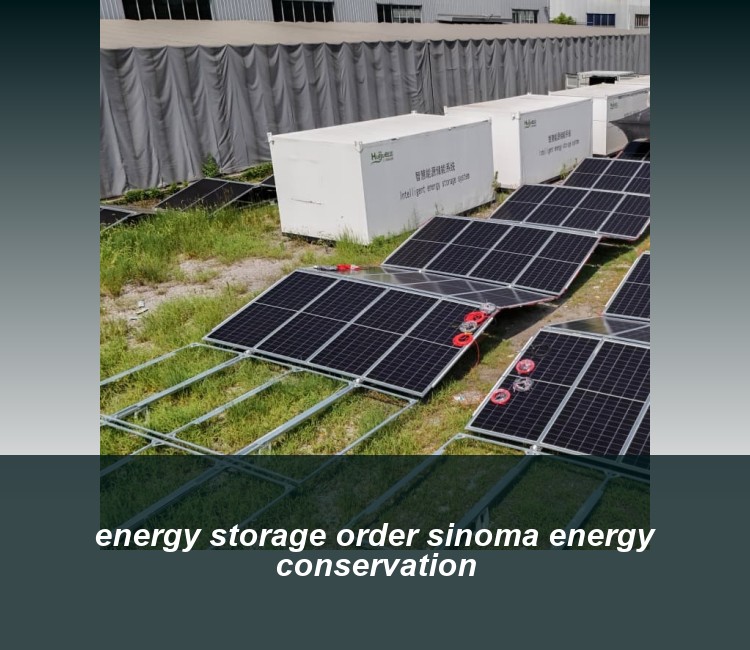 energy storage order sinoma energy conservation