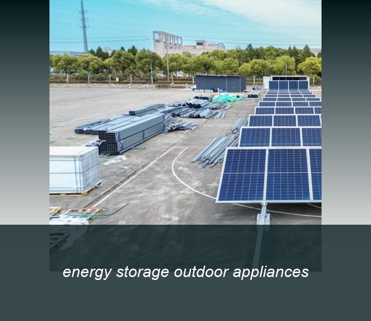 energy storage outdoor appliances