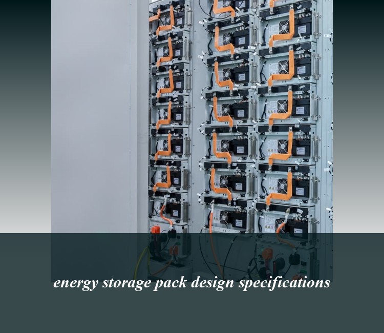 energy storage pack design specifications