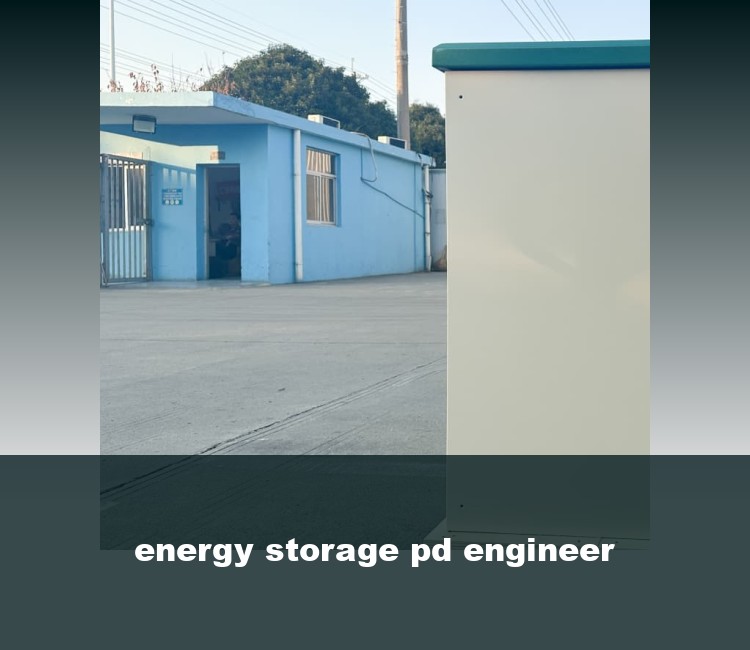 energy storage pd engineer