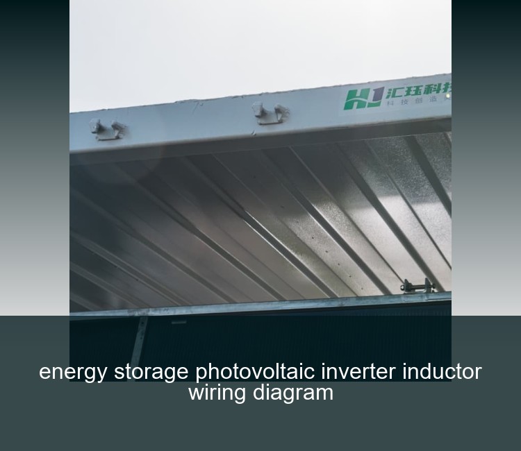 energy storage photovoltaic inverter inductor wiring diagram