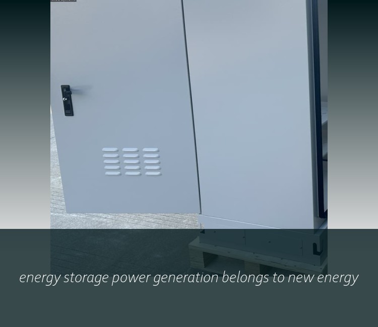 energy storage power generation belongs to new energy