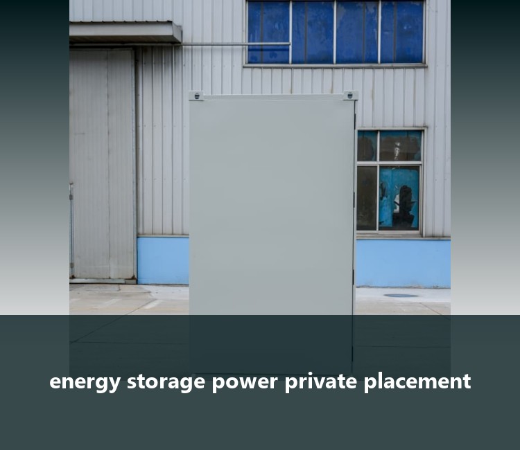 energy storage power private placement