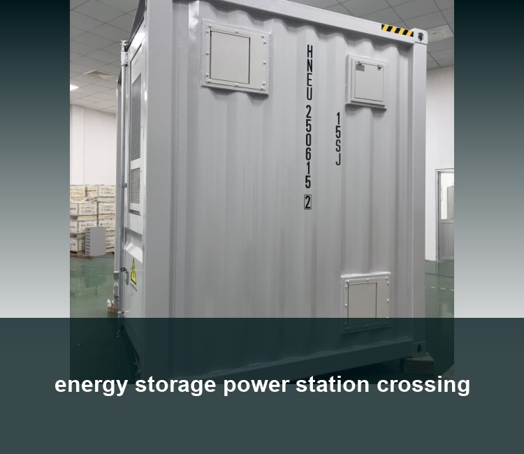 energy storage power station crossing