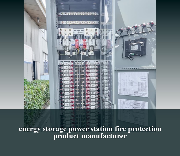 energy storage power station fire protection product manufacturer