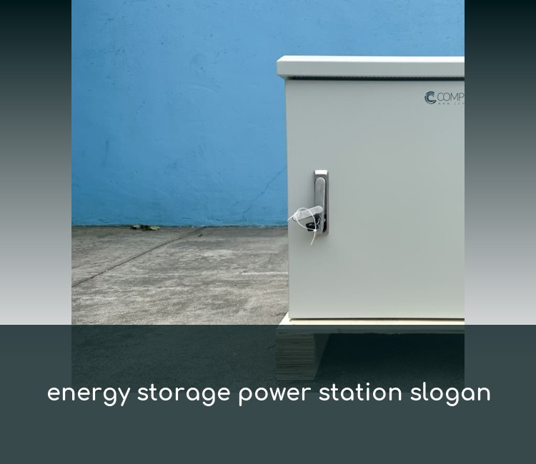 energy storage power station slogan