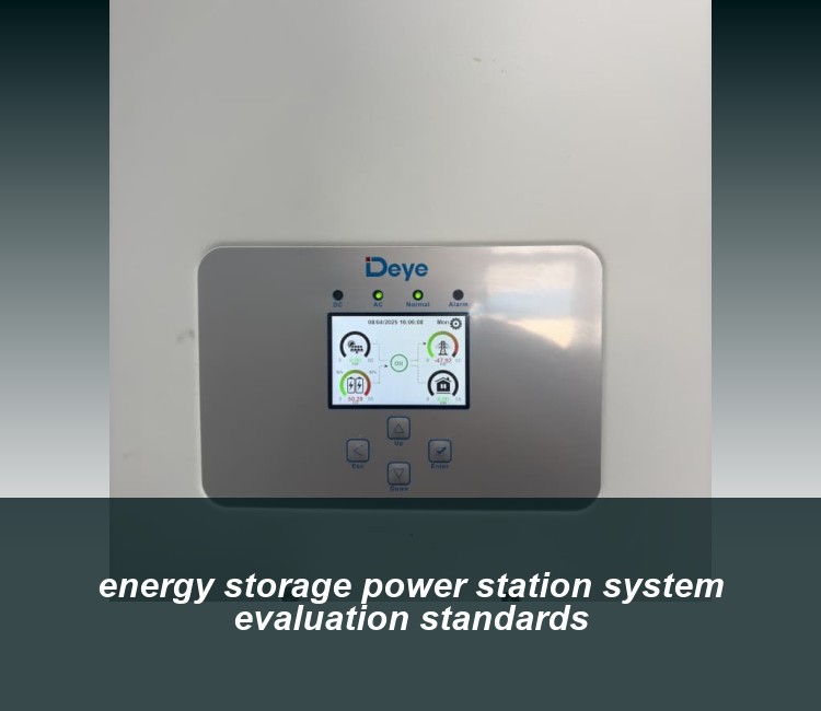 energy storage power station system evaluation standards