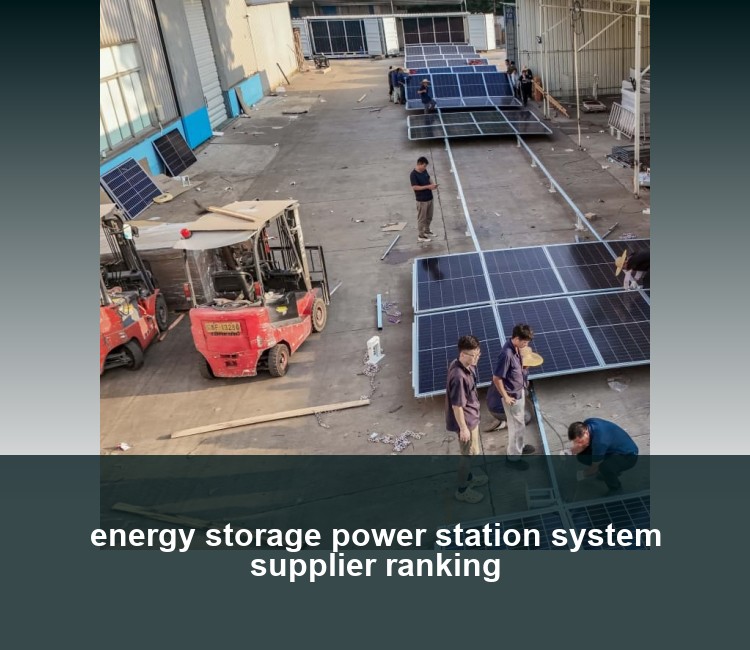 energy storage power station system supplier ranking