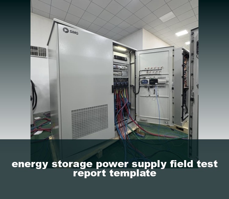 energy storage power supply field test report template