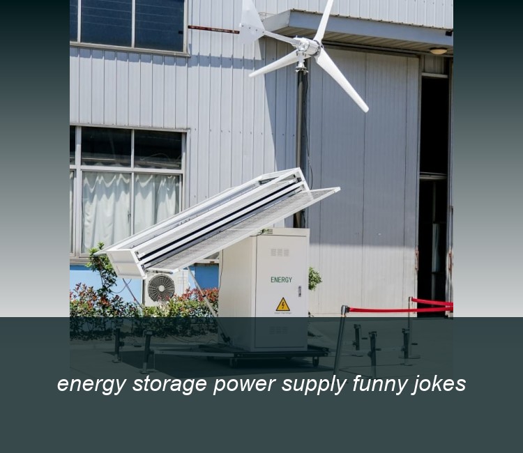 energy storage power supply funny jokes