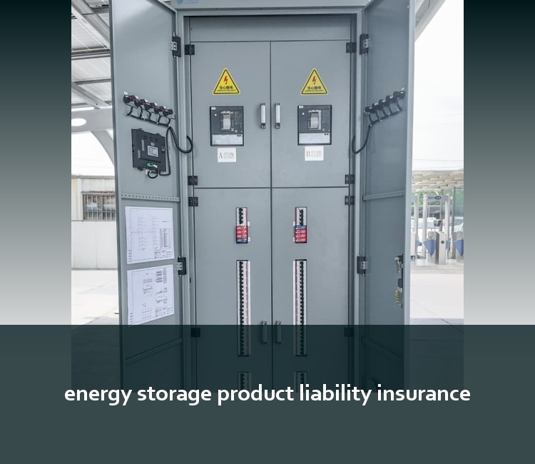 energy storage product liability insurance