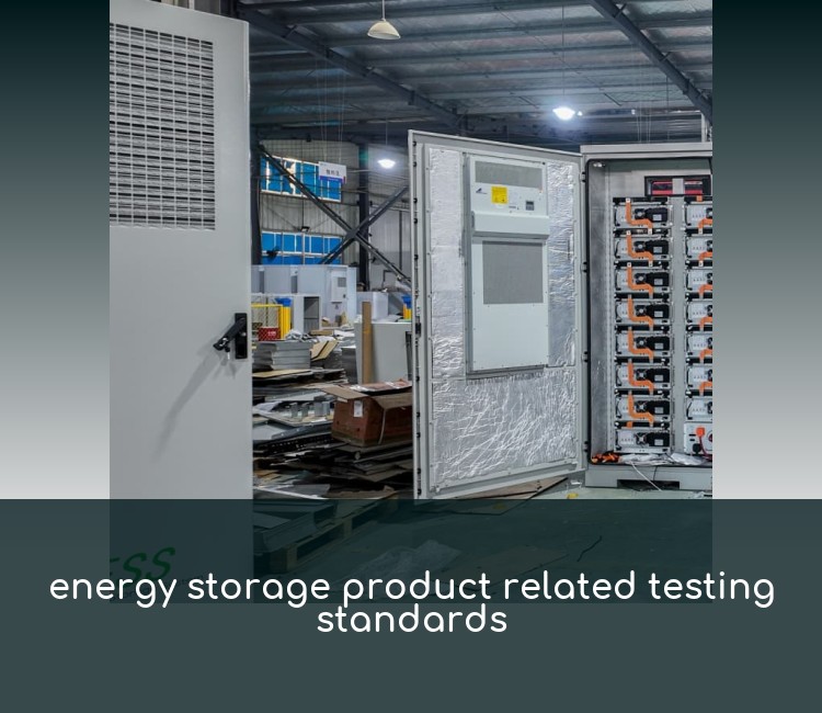energy storage product related testing standards