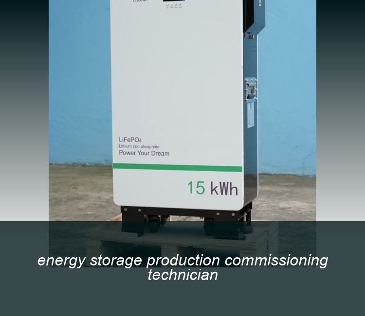 energy storage production commissioning technician