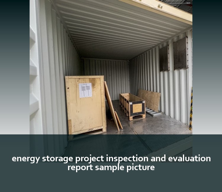 energy storage project inspection and evaluation report sample picture