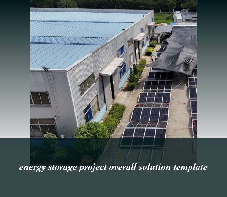 energy storage project overall solution template