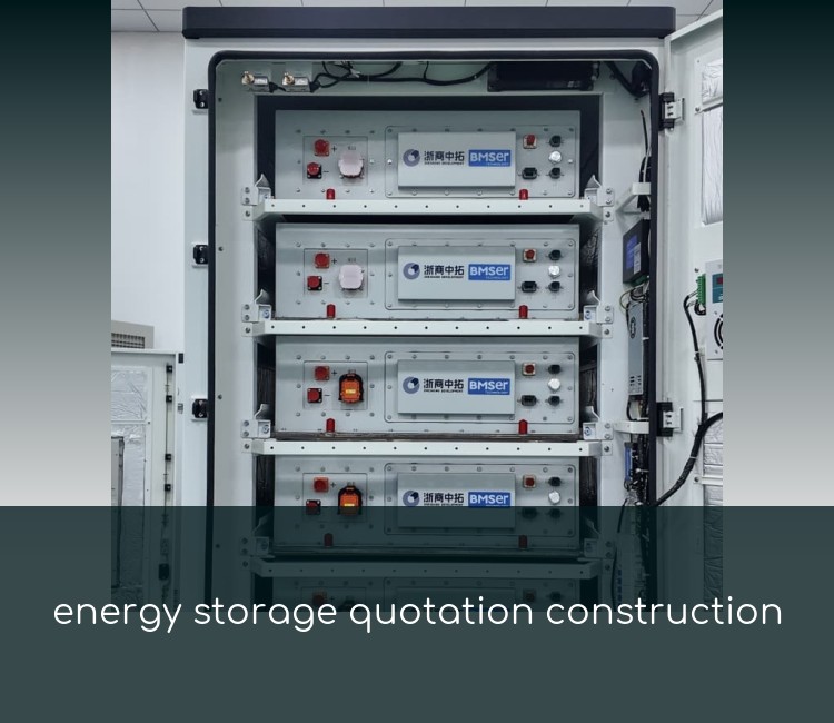 energy storage quotation construction