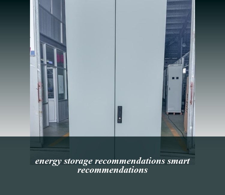 energy storage recommendations smart recommendations