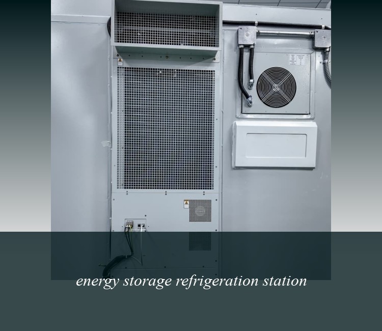 energy storage refrigeration station