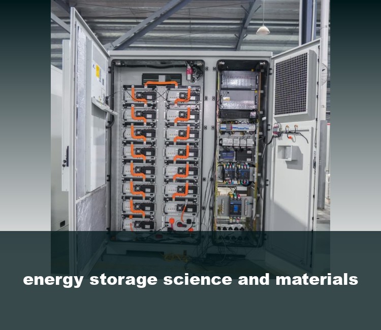 energy storage science and materials