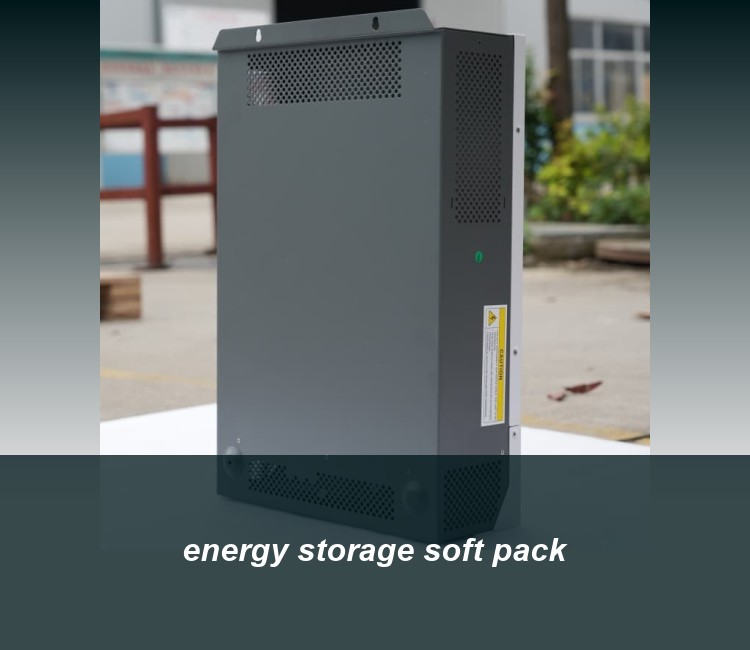 energy storage soft pack