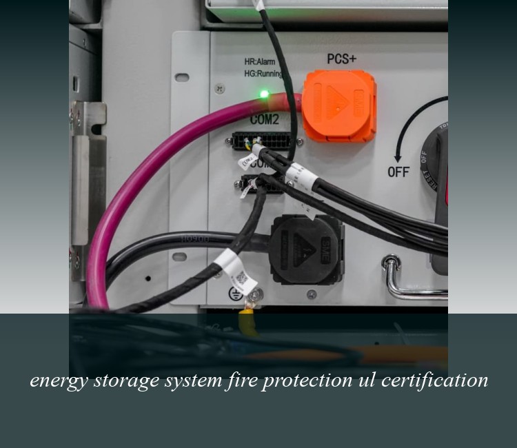 energy storage system fire protection ul certification