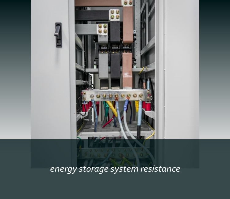 energy storage system resistance