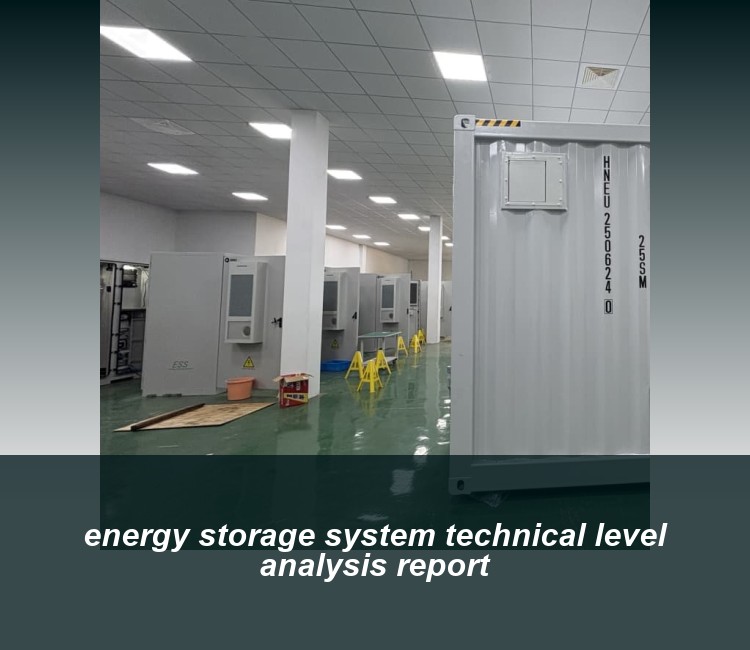 energy storage system technical level analysis report