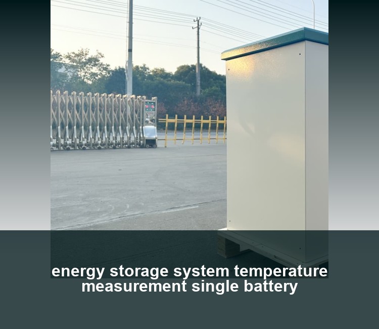 energy storage system temperature measurement single battery