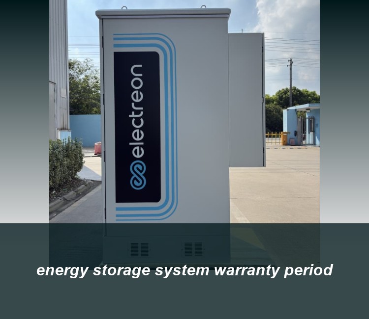 energy storage system warranty period