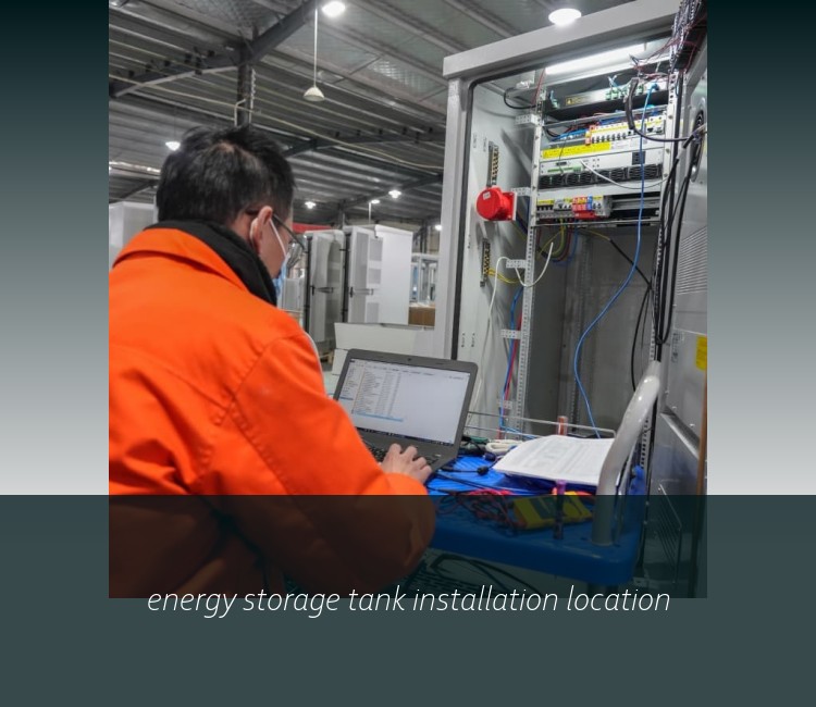 energy storage tank installation location