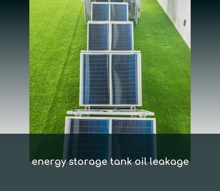 energy storage tank oil leakage