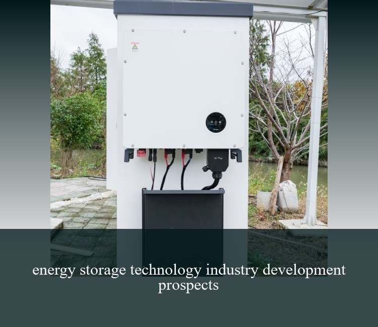 energy storage technology industry development prospects