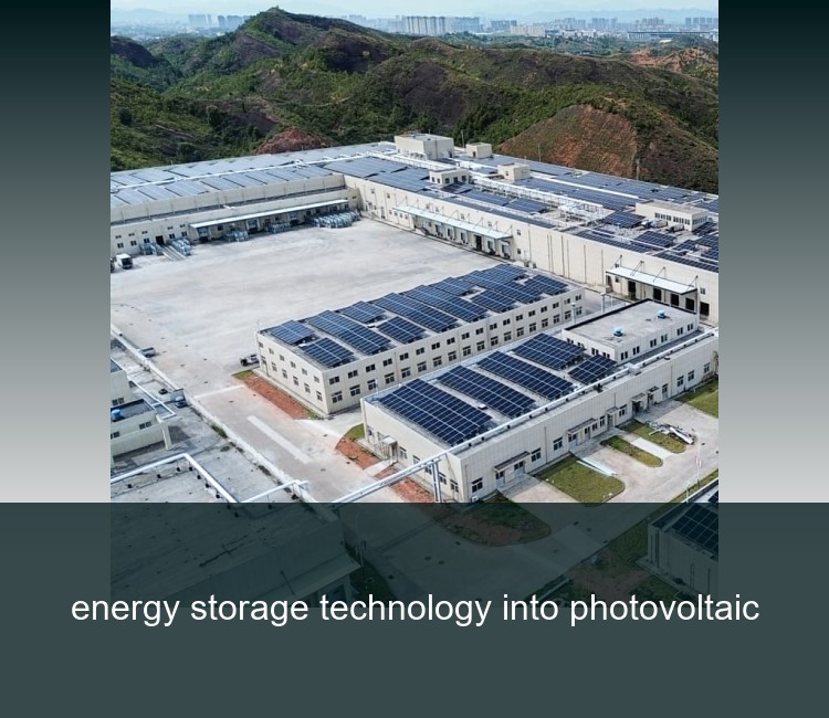 energy storage technology into photovoltaic