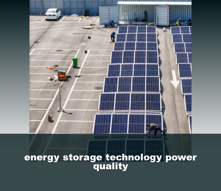 energy storage technology power quality