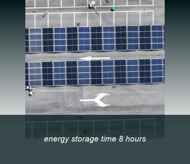 energy storage time 8 hours