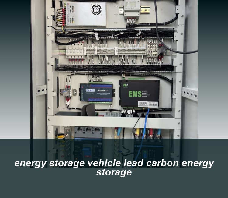 energy storage vehicle lead carbon energy storage