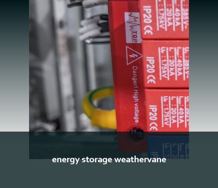 energy storage weathervane