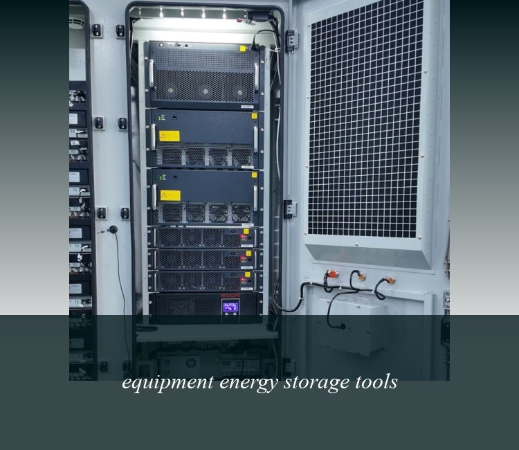 equipment energy storage tools