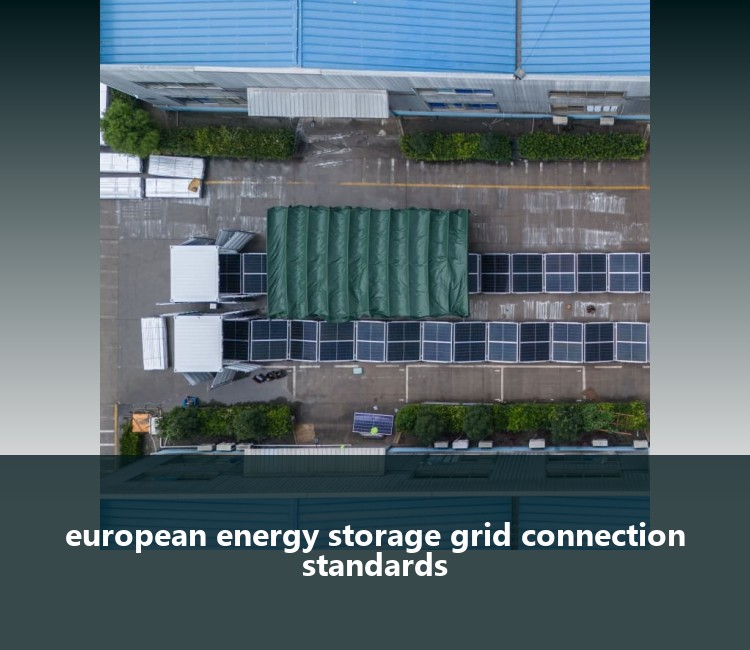 european energy storage grid connection standards
